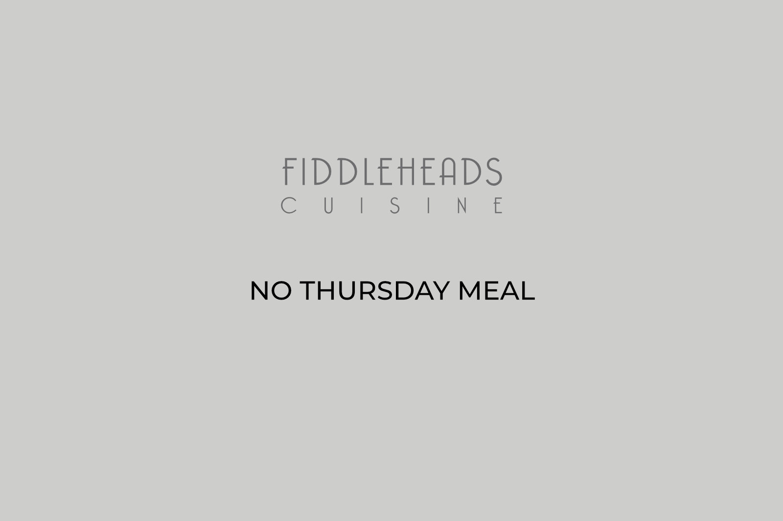 No Thursday Meal
